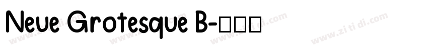 Neue Grotesque B字体转换